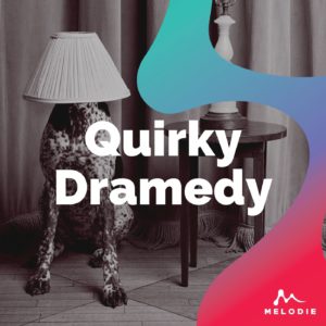 Quirky Dramedy stock music playlist