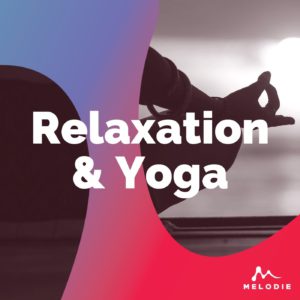 Relaxation, meditation and yoga stock music playlist