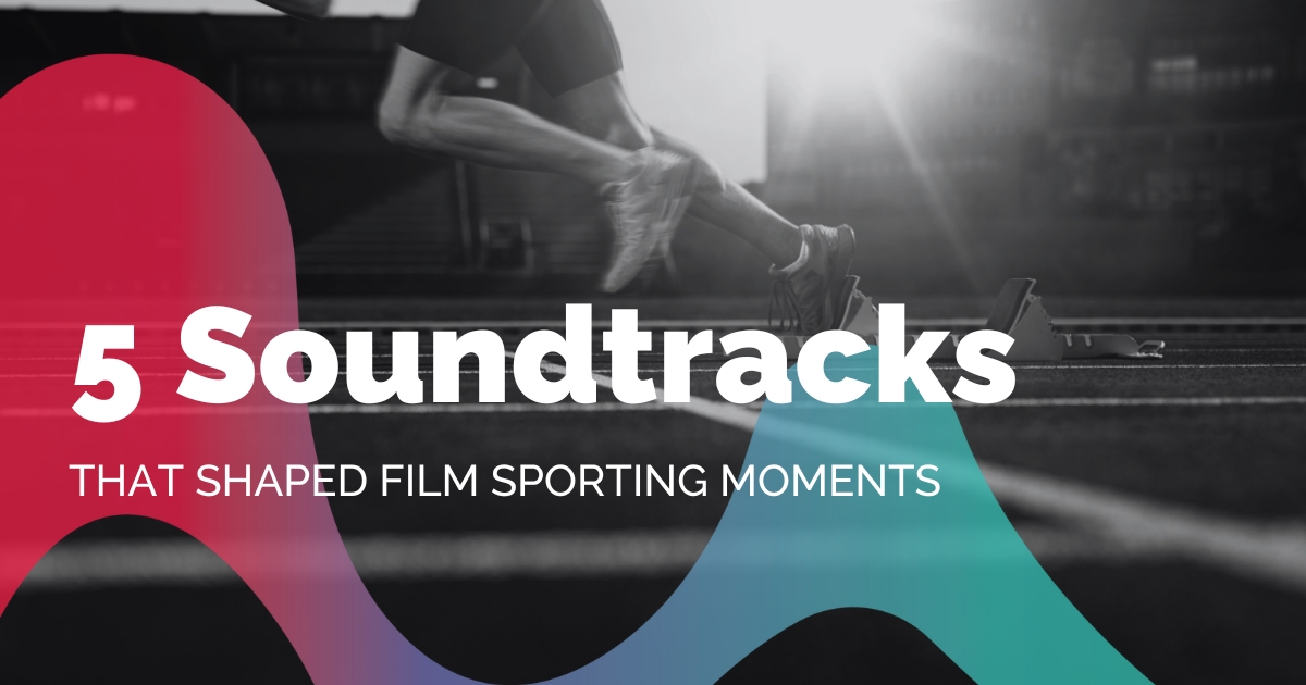 5 Soundtracks that Shaped Film Sporting Moments