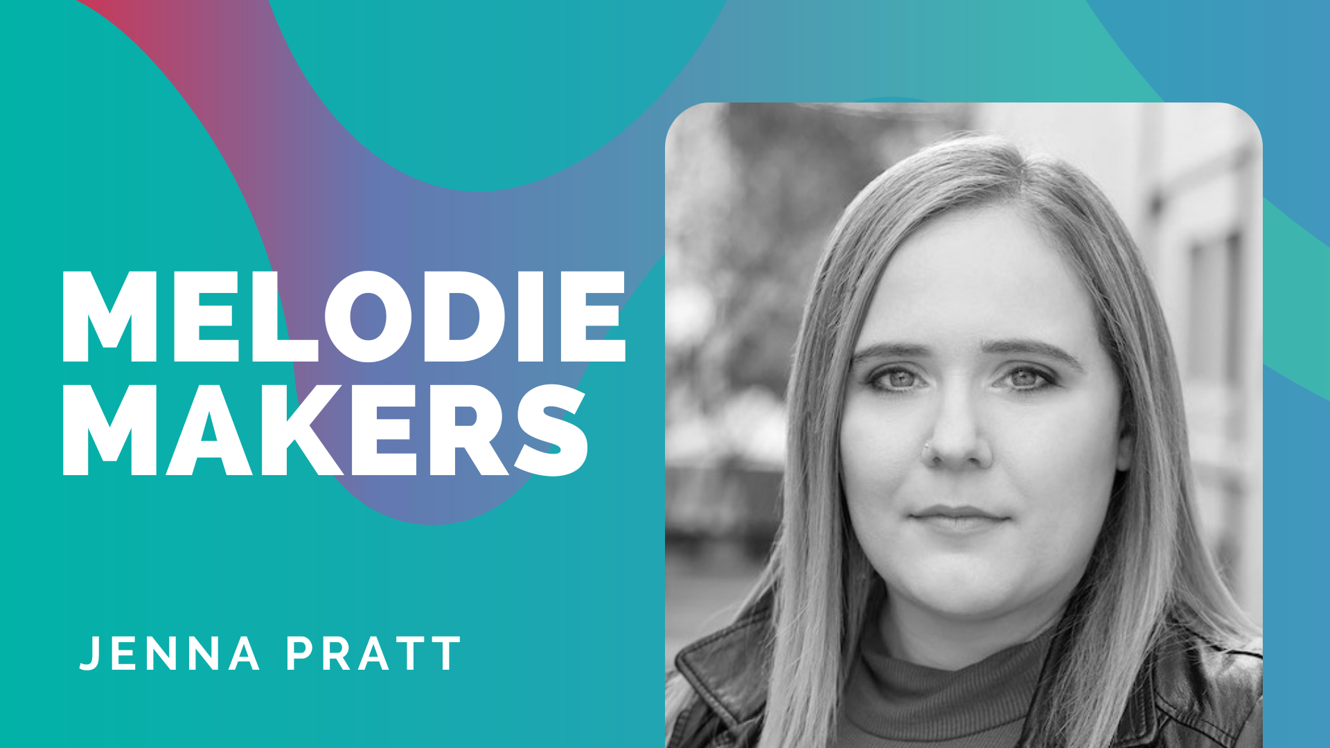 Jenna Pratt Melodie Makers